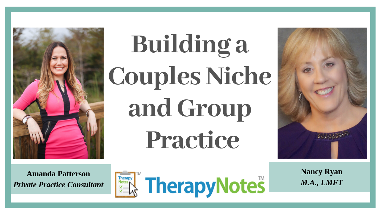 Building a couples niche and group practice